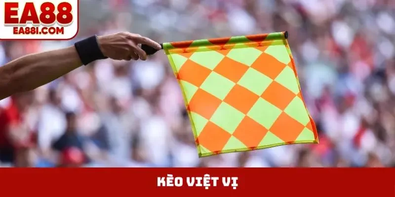kèo việt vị